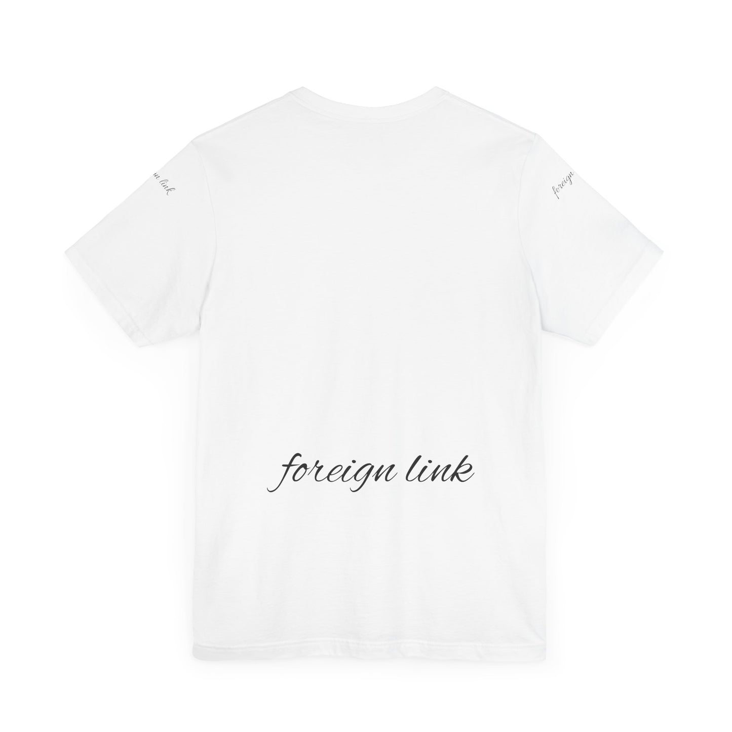 T-Shirt If it ain’t foreign than it’s boring Unisex Jersey Short Sleeve Tee